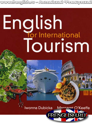 Учебник English For International Tourism Coursebook