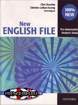 Учебник New English File Pre-Intermediate, Oxford University Press Бесплатно